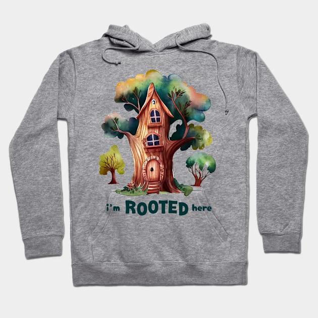 Nature: Treehouse - I’m Rooted Here Hoodie by Sesame